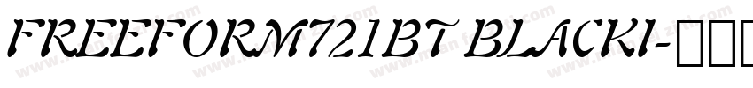 FREEFORM721BT BLACKI字体转换